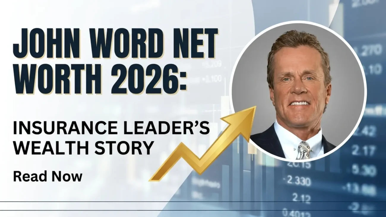 John Word Net Worth