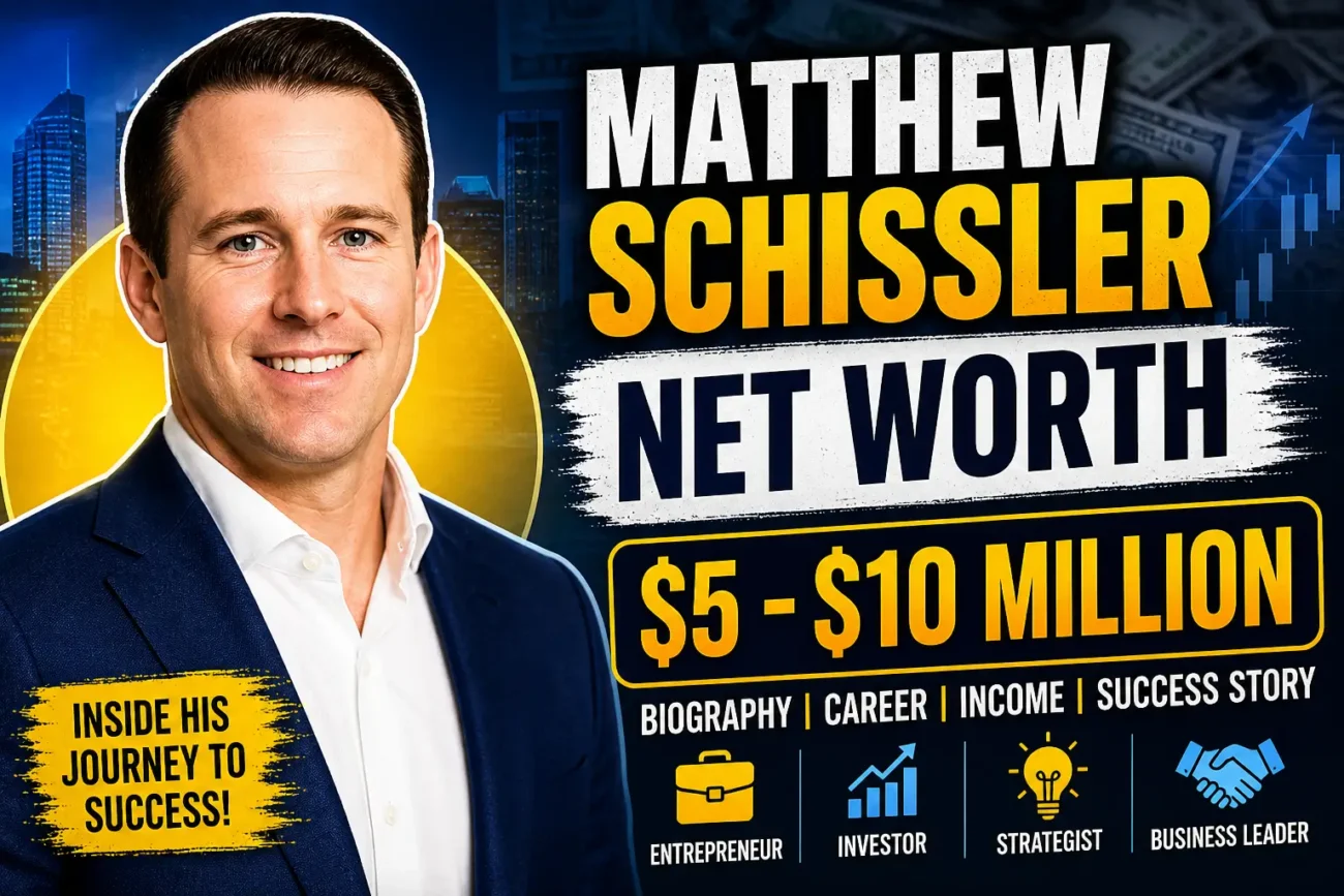 Matthew Schissler Net Worth